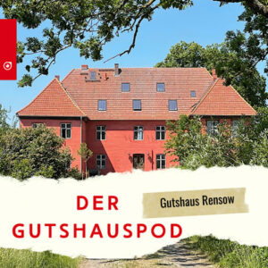 Read more about the article Gutshaus Rensow