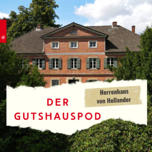 Mehr über den Artikel erfahren Herrenhaus von Hollander