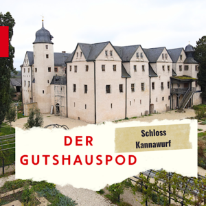 Mehr über den Artikel erfahren Schloss Kannawurf